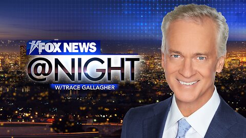 Fox News @Night With Trace Gallagher | July 26, 2024