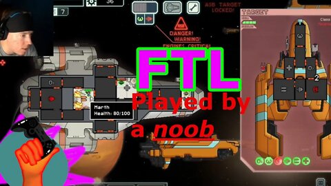 FTL But I Am a Noob