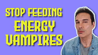 STOP FEEDING ENERGY VAMPIRES