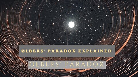 Why Does Space Look Black?: Exploring Olbers' Paradox and the Mysteries of the Universe