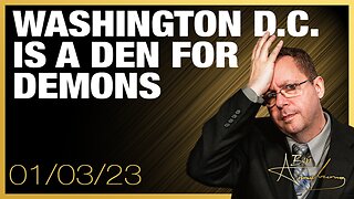 Washington D.C. Is a Den For Demons