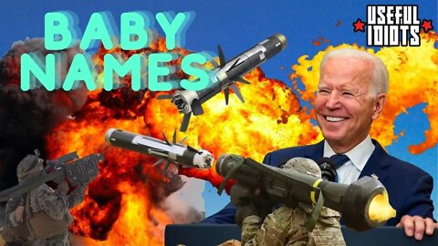 Biden Wants to Name your Baby After US Weapons