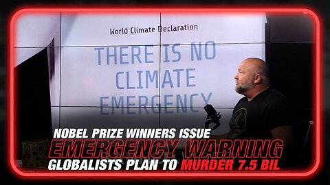 Nobel Prize Winners Issue Emergency Warning: Globalists Planning