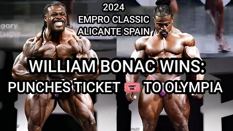 WILLIAM BONAC WINS EMPRO CLASSIC - PUNCHES TICKET TO OLYMPIA