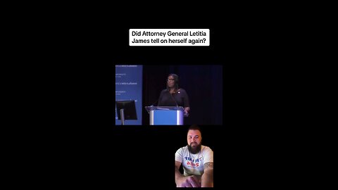 Did Attorney General Letitia James tell on herself again? Is her only goal to go after Trump?