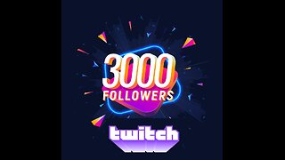 3,000 Twitch Follower Special - $10 Raffle and giveaway to 2,500 people.