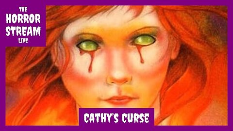 Cathy’s Curse [Internet Archive]