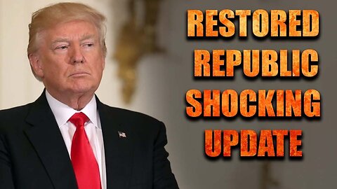 RESTORED REPUBLIC VIA A GCR: HUGE UPDATE AS OF MARCH | SHOCKING NEWS TRUMP | NEWS VIRAL TRUMP | NEWS