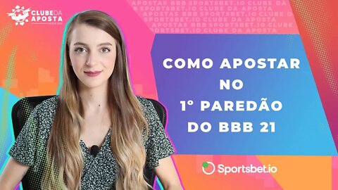 Sportsbet.io BBB: como apostar no PAREDÃO do Big Brother Brasil?