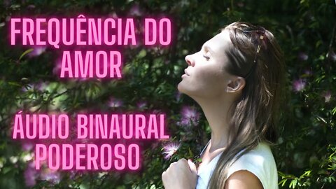 🧘‍♀️🧠Frequência Do Amor.