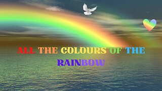 All the Colours of the Rainbow