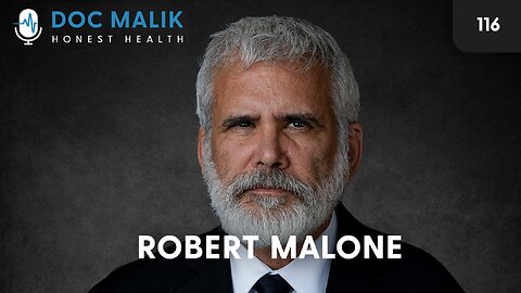#116 - Robert Malone MD, Inventor of mRNA & DNA Vaccines & Freedom Fighter