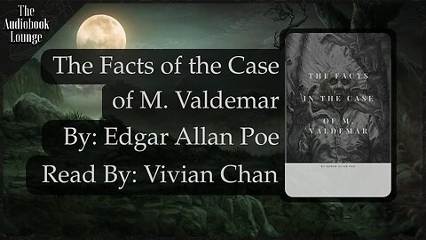 The Facts of the Case of M. Valdemar, Crime Mystery & Fiction Story