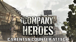 Company of Heroes: Carentan Counter Attack