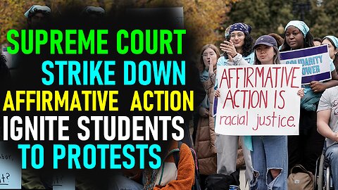 Supreme Court strikes down Harvard affirmative action | Student Protests Against Affirmative Action