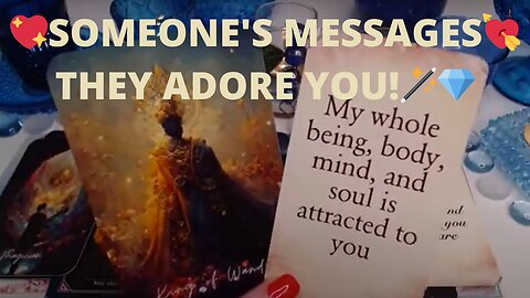 💖SOMEONE'S MESSAGES💘THEY ADORE YOU!🪄💎LET ME BE YOUR ROCK💘 LOVE TAROT COLLECTIVE ✨