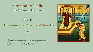 Talk 43: Examining the Pharisee Within Us