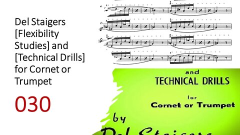 🎺🎺 Del Staigers [Flexibility Studies] and [Technical Drills] for Cornet or Trumpet 030