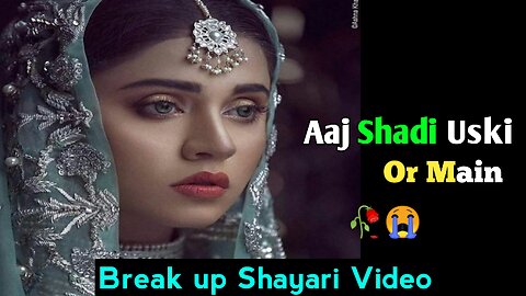 Aaj uski shadi 🥀💔😩 Shayari || Sad Emotional Status || Dard Shayari || Dhokha Shayari video