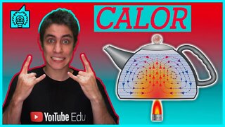 Propagação do Calor | Aula de Física Completa (ENEM)