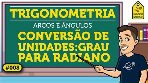 Conversão de Unidades: Graus e Radianos | Trigonometria