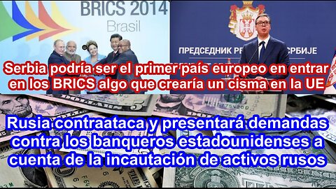 La tensión entre EEUU y China aumenta por momentos, China quiere que Serbia se integre en los BRICS