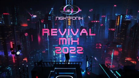 Nightfonix | Revival Mix 2022