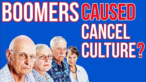 Are Boomers to Blame for Cancel Culture?