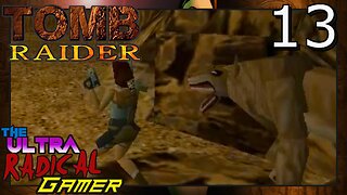 -Let's Play- Tomb Raider (1996) : Part 13 / Lion, Gorillas And Traps