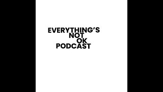 S1, EP. 3 • “Best of both world's” | Everything’s not ok podcast 🎥🎙