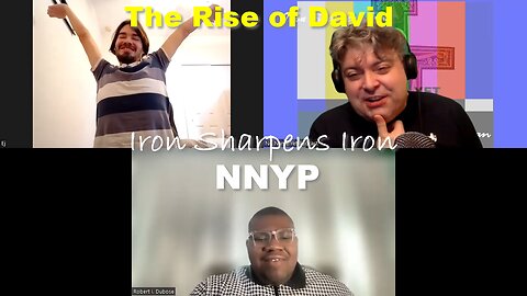 The Rise of David 1 Samuel 16, 17, 18 - S4 Ep 14 NNYP Iron Sharpens Iron