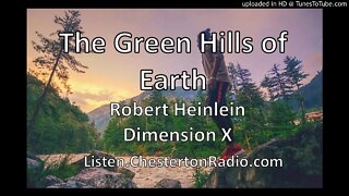 The Green Hills of Earth - Robert Heinlein - Dimension X - Chesterton in Space