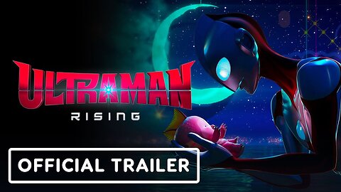 Ultraman Rising Official Trailer