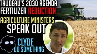 Trudeau's Absurd Fertilizer Policy Moves Forward - 2030 Agenda