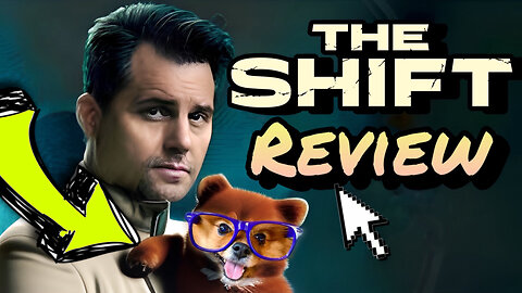 The Shift Movie Review - Is it AWESOME?