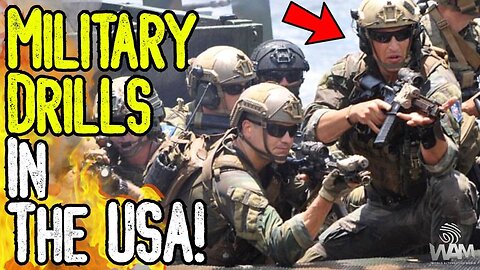 PREPARE: MILITARY DRILLS IN THE USA! - THEY'RE DOING LIVE EXERCISES FOR CIVIL WAR IN YOUR CITIES