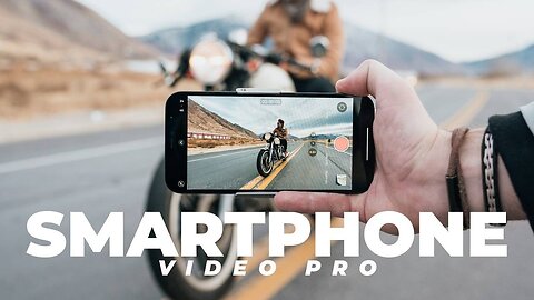 Cinematic Video with Mobile Like a Pro | Unlock the Power of Your Smartphone Camera