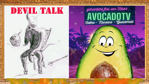 Devil Talk #3 - AvocadoTV und ich kommentieren Matt Walsh (Was ist eine Frau?), Danisch uvm.