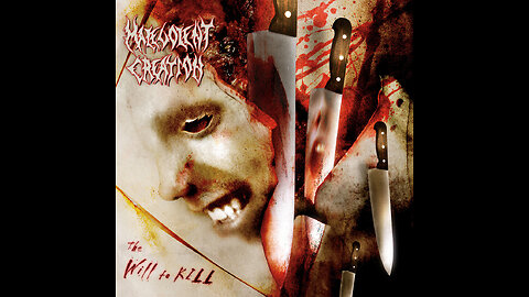 Malevolent Creation - The Will To Kill