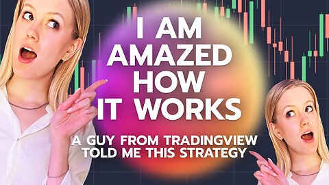 📈 A Guy From TradingView Told Me This Strategy and I Am Amazed How It Works