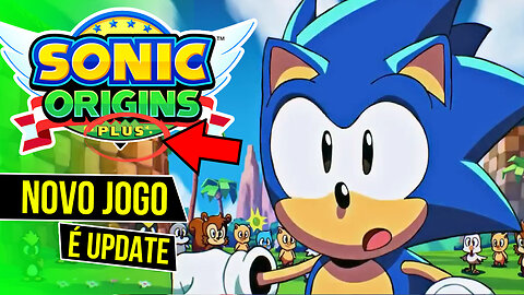 NOVO jogo do SONIC VAZOU e CONFIRMOU Sonic Origins Plus