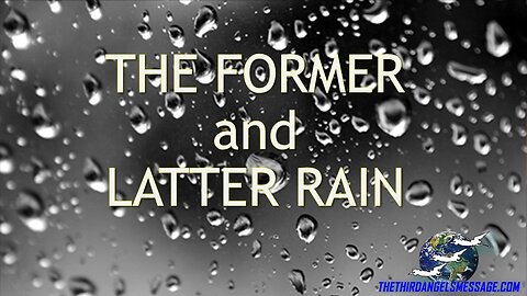 The Former and Latter Rain