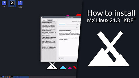 How to install MX Linux 21.3 KDE