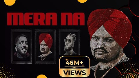 SIDHU MOOSE WALA : Mera Na (Official Video) Feat. Burna Boy & Steel Banglez | Navkaran Brar