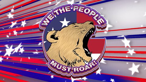 We The People Must ROAR! - Twas the day before Election Day...
