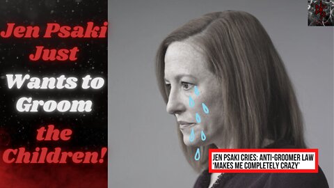 Jen Psaki Breaks Down on Podcast Because Groomers Can't Indoctrinate Children!