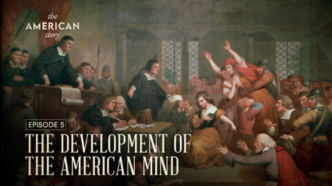 The Development of the American Mind | Trailer | The American Story Episode 5