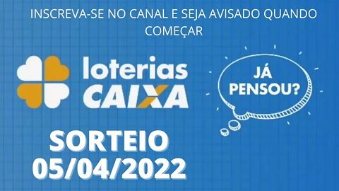 [AO VIVO] 🍀 Loterias CAIXA - 05/04/2022 - #LOTERIA #LOTOFÁCIL #QUINA