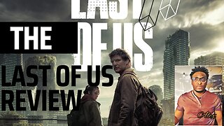 The Last of US Season review So FAR