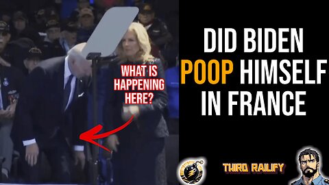 Did Joe Biden Poop Himself During The 80th Anniversary Of D-Day In France?